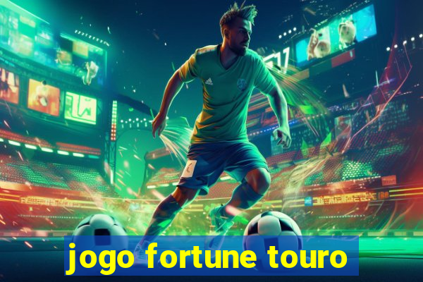 jogo fortune touro